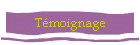 Tmoignage